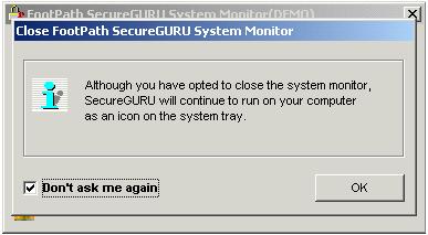 Confirm Close SecureGURU System Monitor